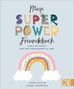 Linda Palm: Mein Superpower-Freundebuch, Buch