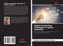 Augusto José Márquez Pereira: Digital marketing strategies in social networks, Buch