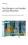 Michael Koch: Von Zwingern, von Hunden und von Menschen, Buch