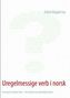 Eldrid Hågård Aas: Uregelmessige verb i norsk, Buch