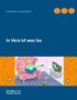 Gabriele Schwenkert: In Vera ist was los, Buch