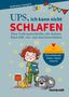 Katharina Spangler: Ups, ich kann nicht schlafen, Buch
