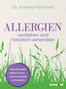 Andrea Flemmer: Allergien verstehen und natürlich behandeln, Buch