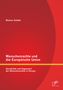 Markus Schäfer: Menschenrechte und die Europäische Union: Geschichte und Gegenwart der Menschenrechte in Europa, Buch
