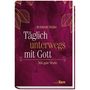 Reinhold Ruthe: Täglich unterwegs mit Gott, Buch