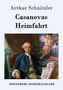 Arthur Schnitzler: Casanovas Heimfahrt, Buch