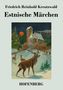 Friedrich Reinhold Kreutzwald: Estnische Märchen, Buch