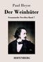 Paul Heyse: Der Weinhüter, Buch