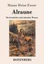 Hanns Heinz Ewers: Alraune, Buch, Buch