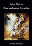 John Milton: Das verlorene Paradies, Buch