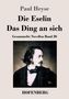 Paul Heyse: Die Eselin / Das Ding an sich, Buch
