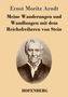 Ernst Moritz Arndt: Meine Wanderungen und Wandlungen mit dem Reichsfreiherrn von Stein, Buch