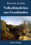 Dietrich Jecklin: Volksthümliches aus Graubünden, Buch
