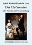 Jakob Michael Reinhold Lenz: Der Hofmeister oder Vorteile der Privaterziehung, Buch