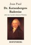 Jean Paul: Dr. Katzenbergers Badereise, Buch, Buch