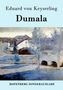 Eduard von Keyserling: Dumala, Buch, Buch