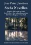 Jens Peter Jacobsen: Sechs Novellen, Buch, Buch