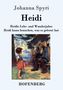 Johanna Spyri: Heidis Lehr- und Wanderjahre / Heidi kann brauchen, was es gelernt hat, Buch