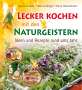 Jeanne Ruland: Lecker kochen mit den Naturgeistern, Buch