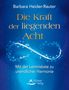 Barbara Heider-Rauter: Die Kraft der liegenden Acht, Buch, Buch