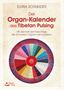 Elvira Schneider: Der Organ-Kalender des Tibetan Pulsing, Buch, Buch