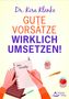 Kira Klenke: Wer mehr will, muss weniger - und schafft alles!, Buch