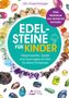 Ulla Rosenberger: Edelsteine für Kinder, Buch