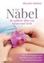Melanie Missing: Der Nabel - die goldene Mitte von Körper und Seele, Buch