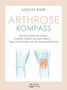 Sascha Bade: Arthrose-Kompass, Buch