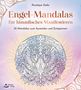 Titel: "Engel-Mandalas für himmlisches Manifestieren". Illustration: Mandala mit Engel in der Mitte., Buch