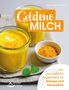 Karin Opitz-Kreher: Goldene Milch, Buch, Buch