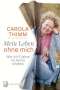 Carola Thimm: Mein Leben ohne mich, Buch