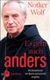 Notker Wolf: Es geht auch anders, Buch