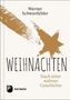 Werner Schwanfelder: Weihnachten, Buch