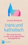 Ursula Wollasch: trans und katholisch, Buch