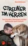 Gerd Schuster: Streuner im Herzen - Von Hunden, Menschen und der Sehnsucht nach Freiheit, Buch, Buch