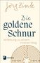 Jörg Zink: Die goldene Schnur, Buch