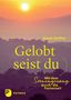 "Gelobt seist du. Mit dem Sonnengesang durch die Fastenzeit. Sarah Gaffuri." Rosa-gelber Sonnenuntergang über Hügeln., Buch