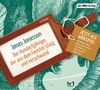 Jonas Jonasson: Der Hundertjährige, der aus dem Fenster stieg und verschwand, CD,CD,CD