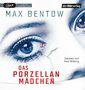 Max Bentow: Das Porzellanmädchen, MP3