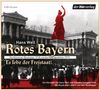 Hans Well: Rotes Bayern - Es lebe der Freistaat, 2 CDs