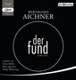 Bernhard Aichner: Der Fund, MP3