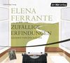 Elena Ferrante: Zufällige Erfindungen, 3 CDs