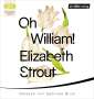 Elizabeth Strout: Oh, William!, MP3