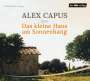 Alex Capus: Das kleine Haus am Sonnenhang, CD