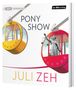 Juli Zeh: Pony Show, MP3