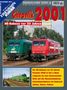 Titel: "Chronik 2001", "NE-Bahnen vor 25 Jahren". Zwei bunte Züge am Gleis, ein grüner und ein roter., Buch