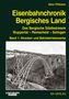 Zeno Pillmann: Eisenbahnchronik Bergisches Land - Band 1, Buch