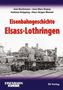 Jean Buchmann: Eisenbahngeschichte Elsass-Lothringen, Buch, Buch