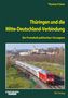 Thomas Frister: Thüringen und die Mitte-Deutschland-Verbindung, Buch